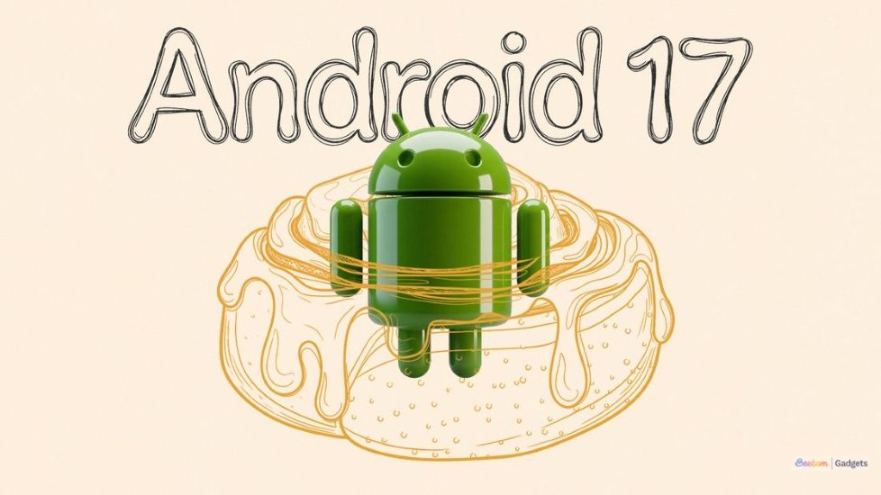 Android 17 cinnamon bun featured