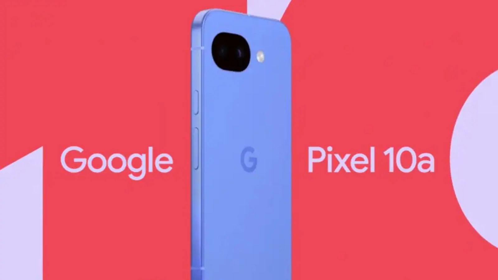 Pixel 10a Renders Reveal All Colours Ahead of Pre-orders thumbnail