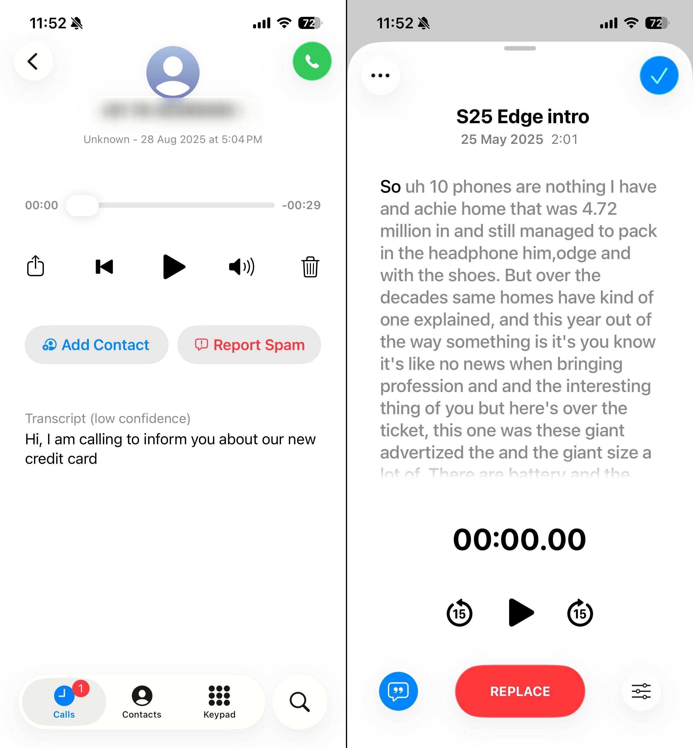 Call and Voice memo transcriptions shown in iPhone screenshots Call and Voice memo transcriptions shown in iPhone screenshots