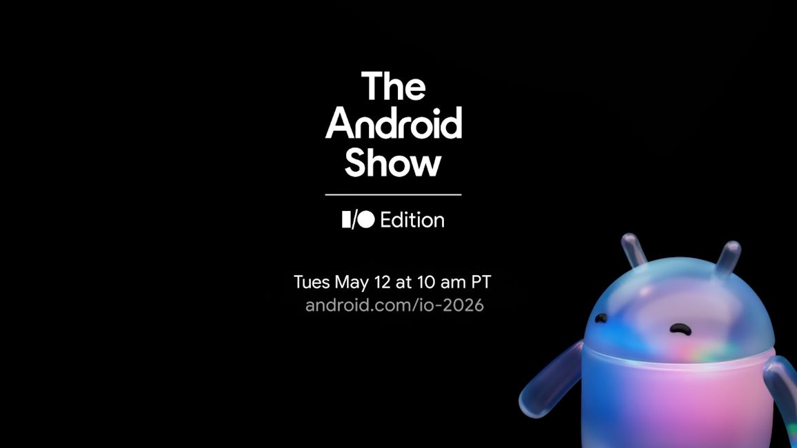 Google The Android Show I/O 2026 edition date and time showcased in official banner