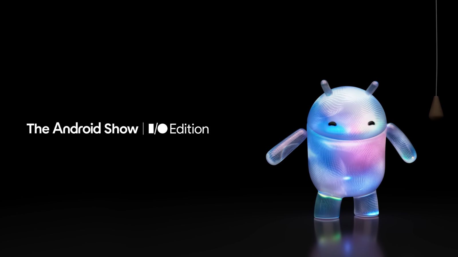 Google's The Android Show I/O Edition 2026 Is Happening This Month thumbnail