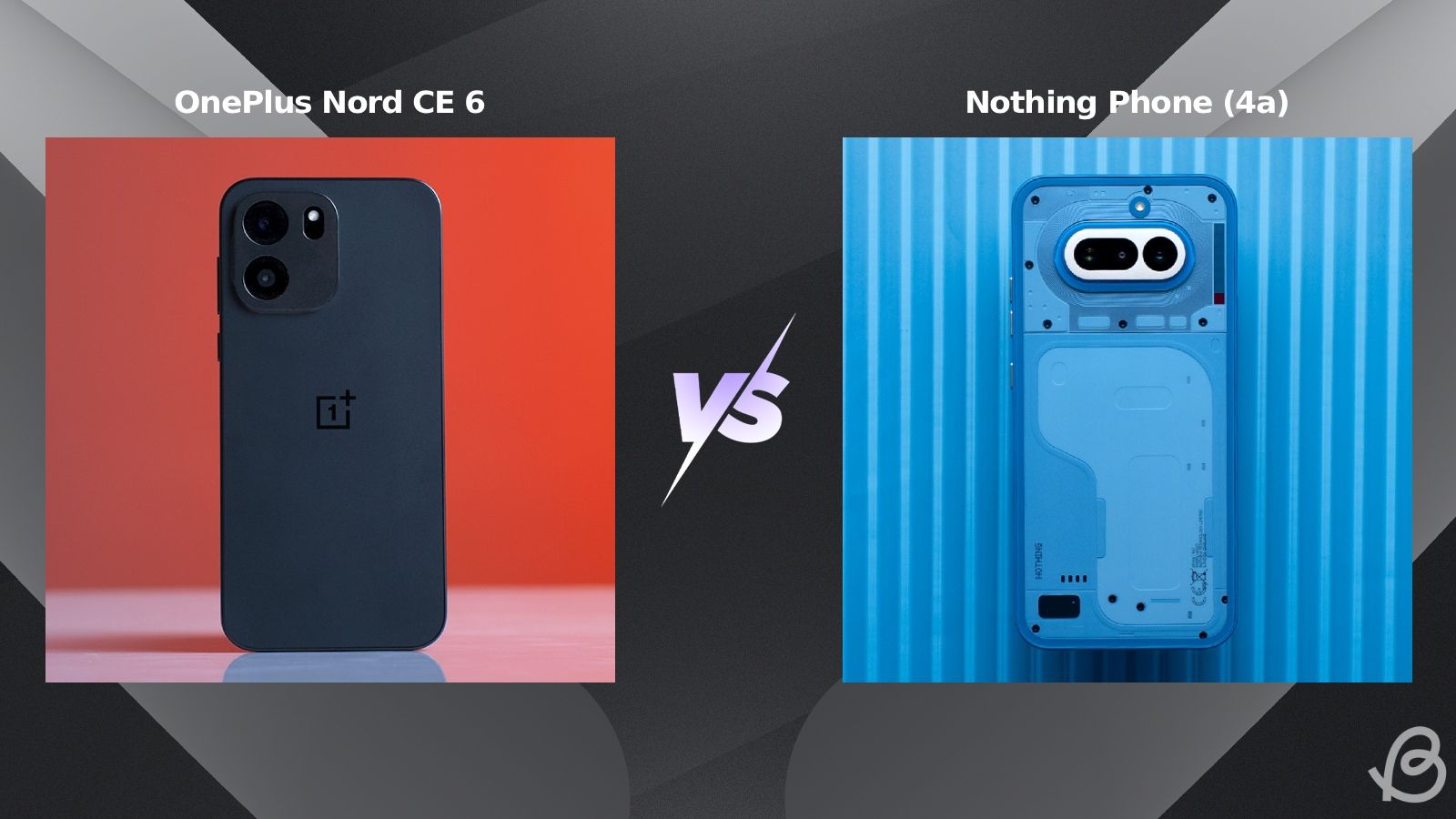 OnePlus Nord CE 6 vs Nothing Phone (4a) Comparison: Which Phone to Buy? thumbnail