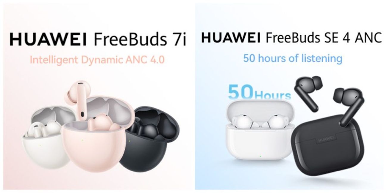 Huawei FreeBuds 7i and FreeBuds SE 4 Huawei FreeBuds 7i and FreeBuds SE 4