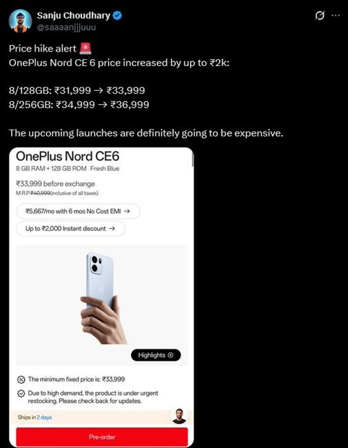 OnePlus Nord CE 6 price increase post by Sanju Chowdhary