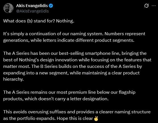 Nothing Phone b series information from Akis Evangelidis in an X post Nothing Phone b series information from Akis Evangelidis in an X post