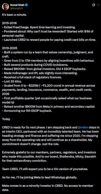 Kunal Shah transitioning from the role of founder and CEO of CRED to the CEO of WhatsApp