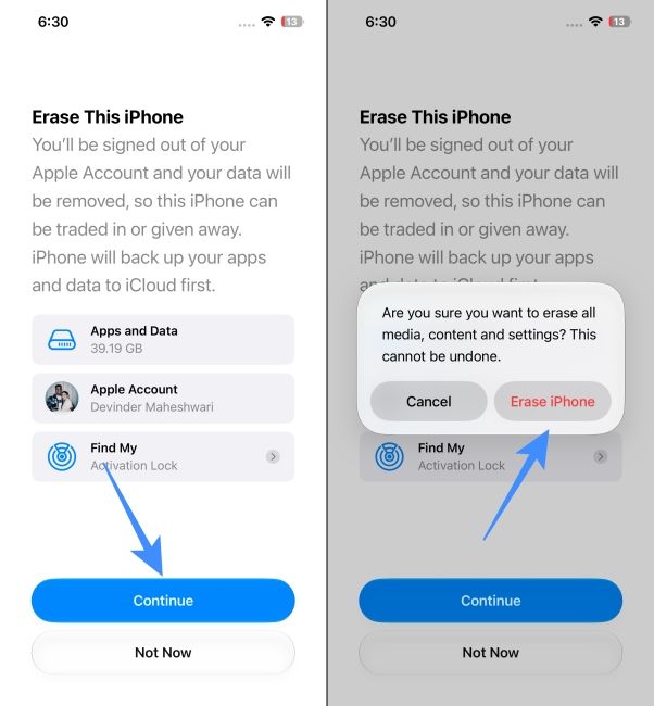 Tap on Continue and select Erase iPhone 