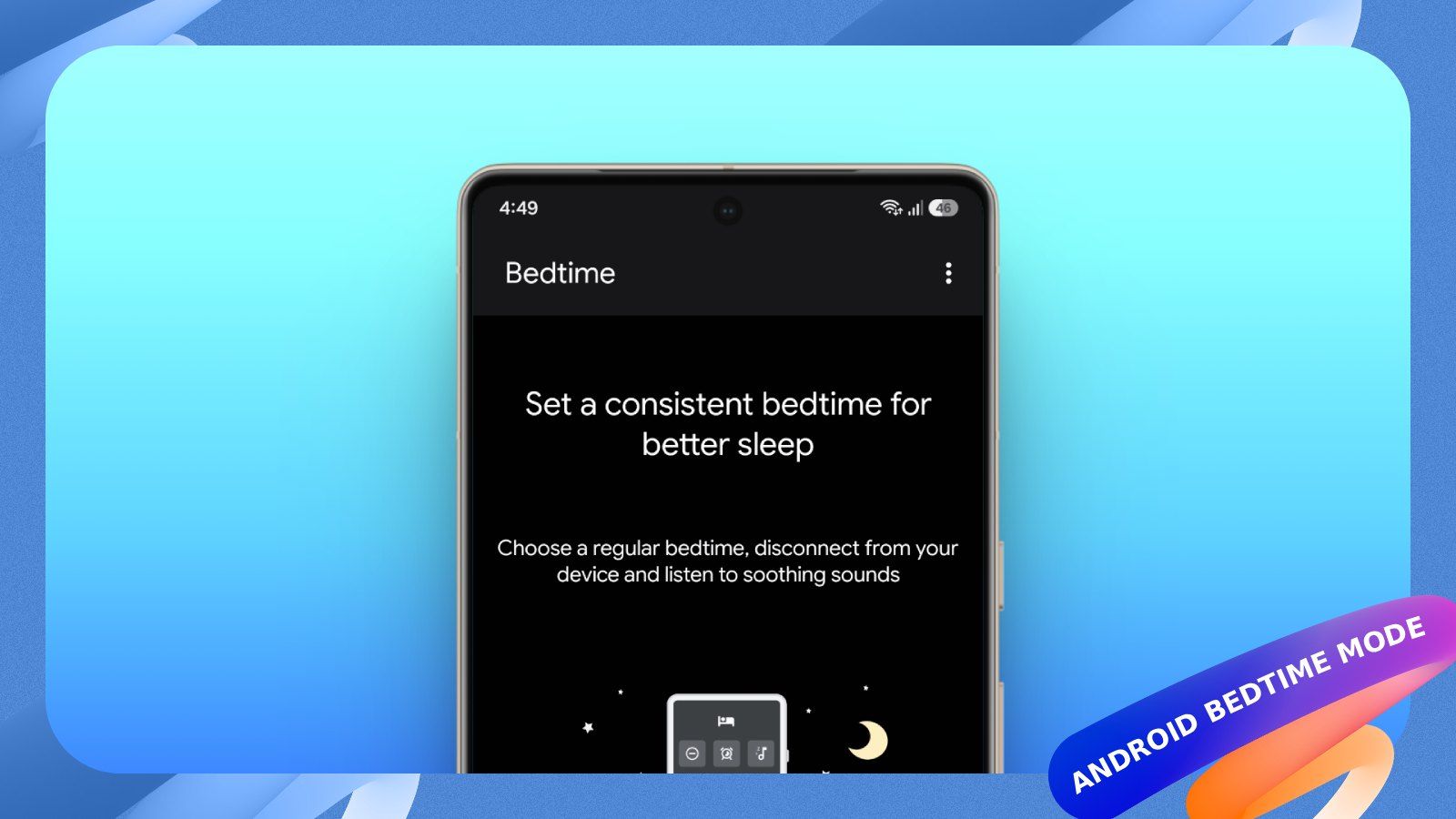 How to Set Up and Use Android Bedtime Mode for Better Sleep