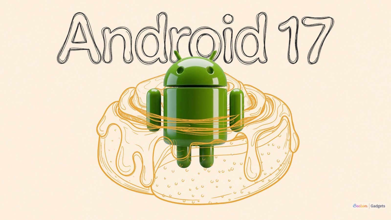 Android 17 banner with Android logo and doughnut Android 17 banner with Android logo and doughnut