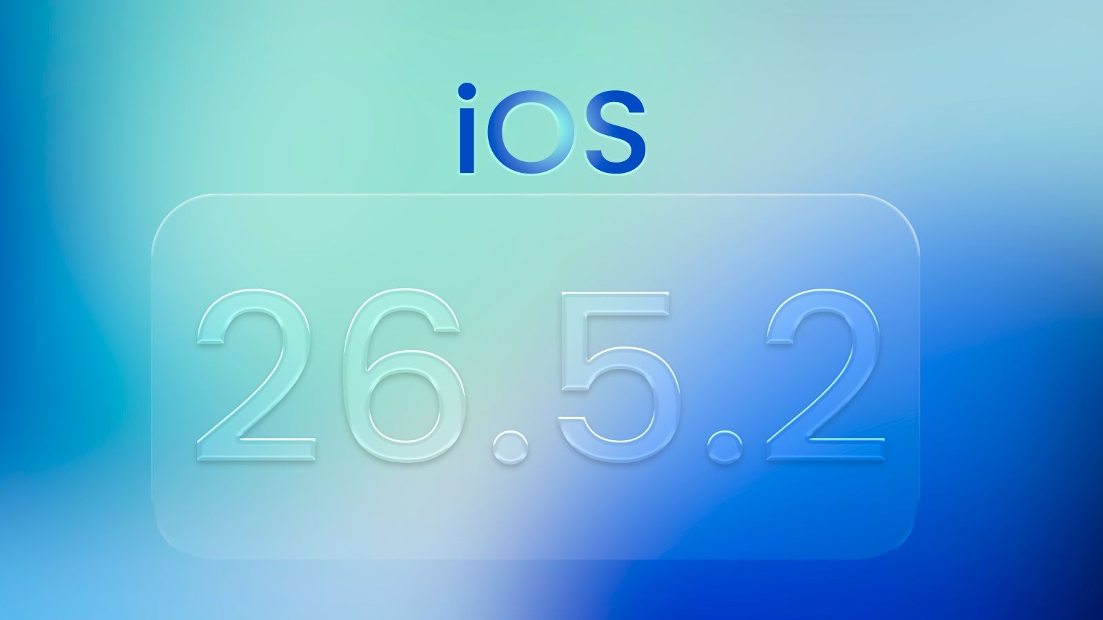 Apple Releases iOS 26.5.2 Update With 29 Security Fixes and No New Features thumbnail