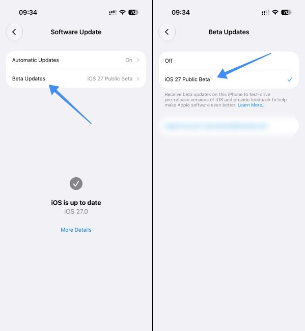 Go to Beta Updates and select iOS 27 Public Beta to download it Go to Beta Updates and select iOS 27 Public Beta to download it