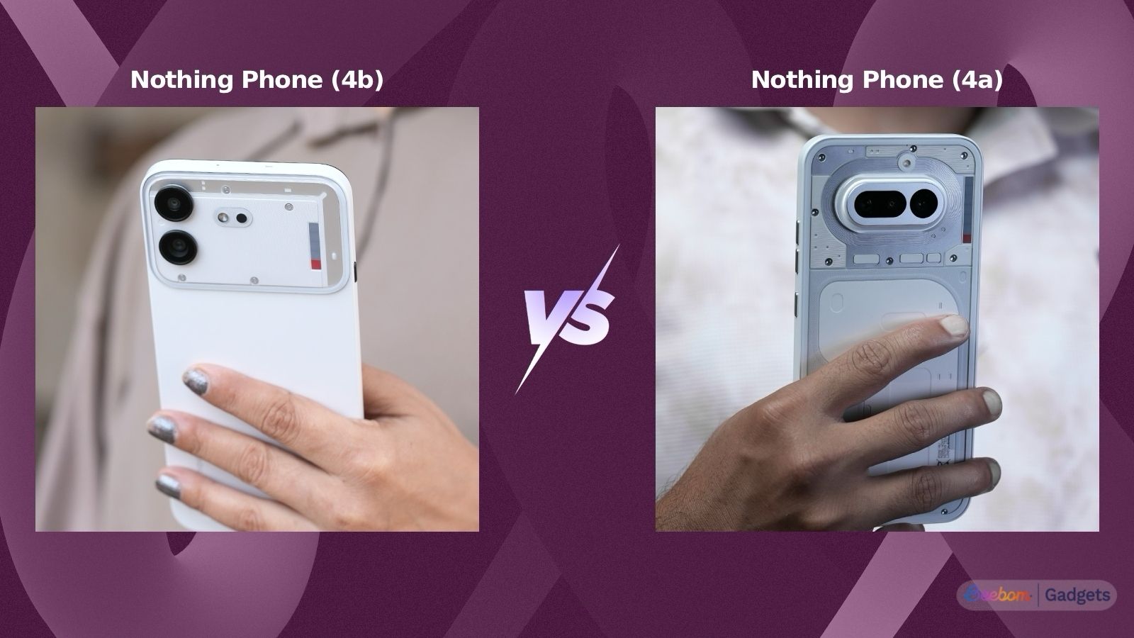Nothing Phone 4b vs Phone 4a Comparison: Which One to Buy?