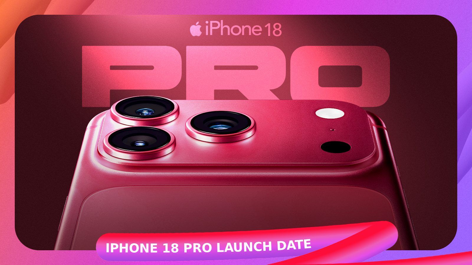 iPhone 18 Pro and Pro Max Launch Date: When Will Apple Release Them? thumbnail