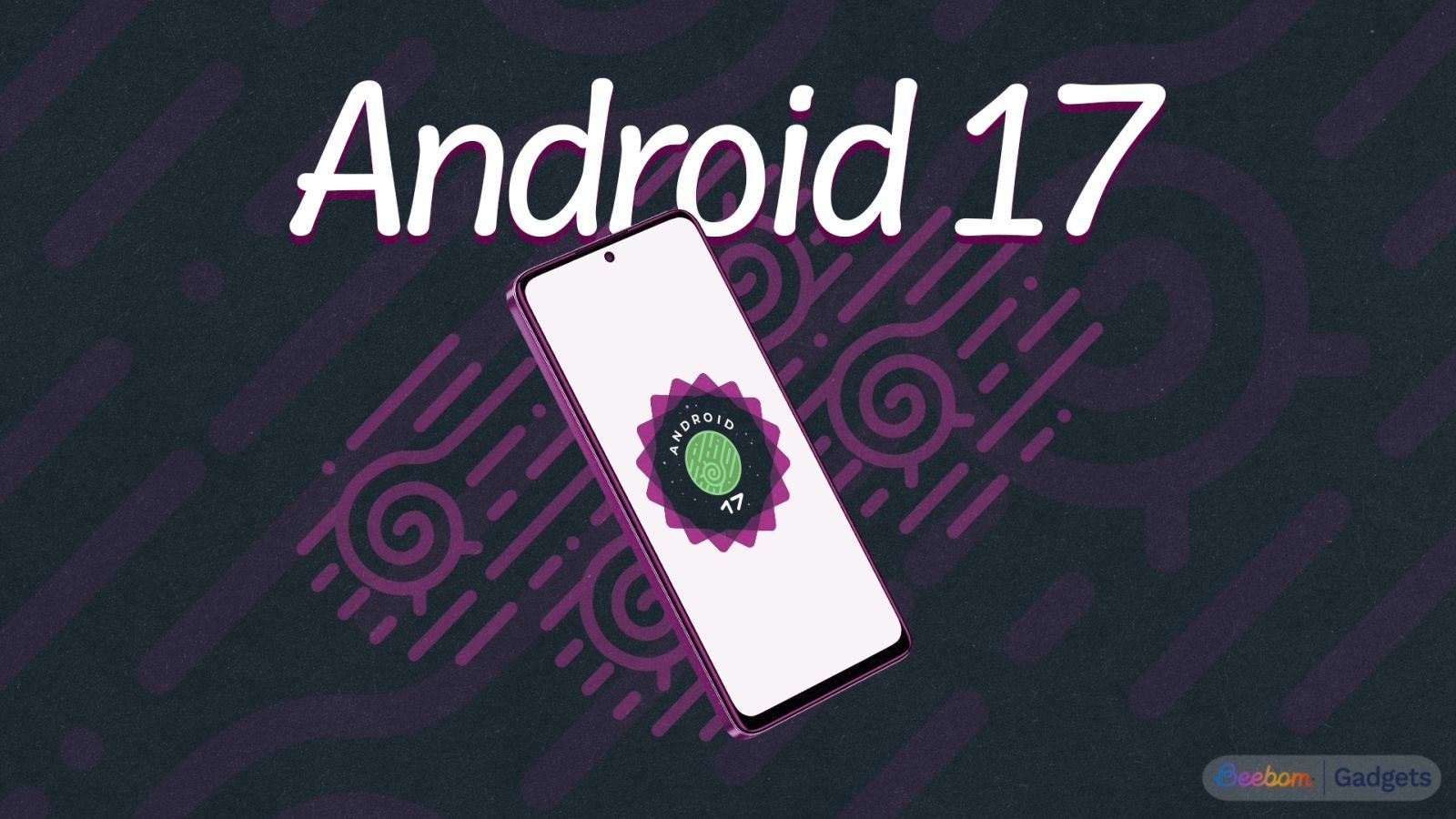 Android 17 QPR1 Beta 9 rolling out