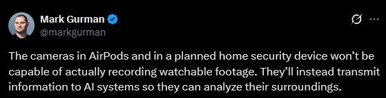 Mark Gurman about AirPods with cameras suggesting they wont record