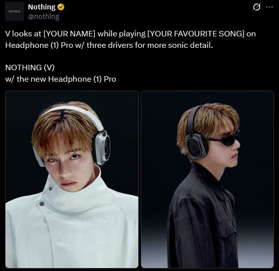 Nothing X account with V wearing Headphone 1 Pro Nothing X account with V wearing Headphone 1 Pro