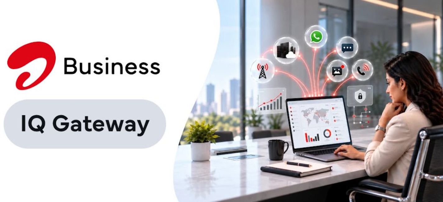Airtel IQ Gateway launched for business in India Airtel IQ Gateway launched for business in India